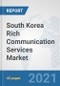 South Korea Rich Communication Services (RCS) Market: Prospects, Trends Analysis, Market Size and Forecasts up to 2027 - Product Thumbnail Image
