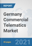 Germany Commercial Telematics Market: Prospects, Trends Analysis, Market Size and Forecasts up to 2027- Product Image
