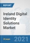 Ireland Digital Identity Solutions Market: Prospects, Trends Analysis, Market Size and Forecasts up to 2027 - Product Thumbnail Image
