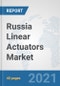 Russia Linear Actuators Market: Prospects, Trends Analysis, Market Size and Forecasts up to 2027 - Product Thumbnail Image