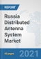 Russia Distributed Antenna System Market: Prospects, Trends Analysis, Market Size and Forecasts up to 2027 - Product Thumbnail Image