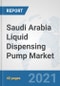 Saudi Arabia Liquid Dispensing Pump Market: Prospects, Trends Analysis, Market Size and Forecasts up to 2027 - Product Thumbnail Image
