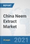 China Neem Extract Market: Prospects, Trends Analysis, Market Size and Forecasts up to 2027 - Product Thumbnail Image