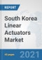 South Korea Linear Actuators Market: Prospects, Trends Analysis, Market Size and Forecasts up to 2027 - Product Thumbnail Image