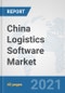 China Logistics Software Market: Prospects, Trends Analysis, Market Size and Forecasts up to 2027 - Product Thumbnail Image