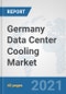 Germany Data Center Cooling Market: Prospects, Trends Analysis, Market Size and Forecasts up to 2027 - Product Thumbnail Image