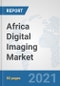 Africa Digital Imaging Market: Prospects, Trends Analysis, Market Size and Forecasts up to 2027 - Product Thumbnail Image