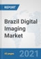 Brazil Digital Imaging Market: Prospects, Trends Analysis, Market Size and Forecasts up to 2027 - Product Thumbnail Image