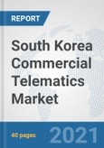 South Korea Commercial Telematics Market: Prospects, Trends Analysis, Market Size and Forecasts up to 2027- Product Image