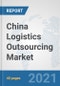 China Logistics Outsourcing Market: Prospects, Trends Analysis, Market Size and Forecasts up to 2027 - Product Thumbnail Image