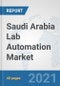 Saudi Arabia Lab Automation Market: Prospects, Trends Analysis, Market Size and Forecasts up to 2027 - Product Thumbnail Image