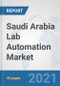 Saudi Arabia Lab Automation Market: Prospects, Trends Analysis, Market Size and Forecasts up to 2027 - Product Thumbnail Image