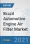 Brazil Automotive Engine Air Filter Market: Prospects, Trends Analysis, Market Size and Forecasts up to 2027 - Product Thumbnail Image
