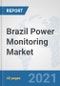 Brazil Power Monitoring Market: Prospects, Trends Analysis, Market Size and Forecasts up to 2027 - Product Thumbnail Image