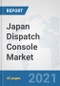 Japan Dispatch Console Market: Prospects, Trends Analysis, Market Size and Forecasts up to 2027 - Product Thumbnail Image