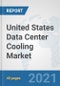 United States Data Center Cooling Market: Prospects, Trends Analysis, Market Size and Forecasts up to 2027 - Product Thumbnail Image