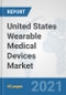 United States Wearable Medical Devices Market: Prospects, Trends Analysis, Market Size and Forecasts up to 2027 - Product Thumbnail Image