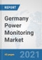 Germany Power Monitoring Market: Prospects, Trends Analysis, Market Size and Forecasts up to 2027 - Product Thumbnail Image