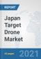 Japan Target Drone Market: Prospects, Trends Analysis, Market Size and Forecasts up to 2027 - Product Thumbnail Image