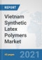 Vietnam Synthetic Latex Polymers Market: Prospects, Trends Analysis, Market Size and Forecasts up to 2027 - Product Thumbnail Image