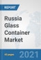 Russia Glass Container Market: Prospects, Trends Analysis, Market Size and Forecasts up to 2027 - Product Thumbnail Image