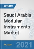 Saudi Arabia Modular Instruments Market: Prospects, Trends Analysis, Market Size and Forecasts up to 2027- Product Image