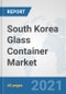 South Korea Glass Container Market: Prospects, Trends Analysis, Market Size and Forecasts up to 2027 - Product Thumbnail Image