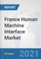 France Human Machine Interface Market: Prospects, Trends Analysis, Market Size and Forecasts up to 2027 - Product Thumbnail Image