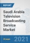 Saudi Arabia Television Broadcasting Service Market: Prospects, Trends Analysis, Market Size and Forecasts up to 2027 - Product Thumbnail Image