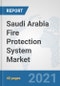 Saudi Arabia Fire Protection System Market: Prospects, Trends Analysis, Market Size and Forecasts up to 2027 - Product Thumbnail Image