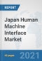 Japan Human Machine Interface Market: Prospects, Trends Analysis, Market Size and Forecasts up to 2027 - Product Thumbnail Image