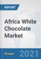 Africa White Chocolate Market: Prospects, Trends Analysis, Market Size and Forecasts up to 2027 - Product Thumbnail Image