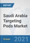 Saudi Arabia Targeting Pods Market: Prospects, Trends Analysis, Market Size and Forecasts up to 2027 - Product Thumbnail Image