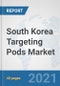 South Korea Targeting Pods Market: Prospects, Trends Analysis, Market Size and Forecasts up to 2027 - Product Thumbnail Image