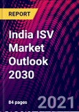 India ISV Market Outlook 2030- Product Image