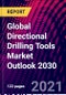 Global Directional Drilling Tools Market Outlook 2030 - Product Thumbnail Image
