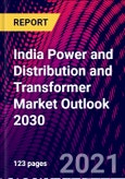 India Power and Distribution and Transformer Market Outlook 2030- Product Image
