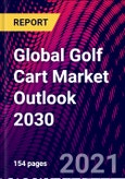 Global Golf Cart Market Outlook 2030- Product Image