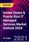 United States & Puerto Rico IT Managed Services Market Outlook 2028 - Product Thumbnail Image