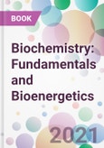 Biochemistry: Fundamentals and Bioenergetics- Product Image