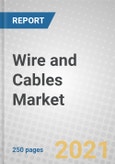 Wire and Cables: Materials, Technologies and Global Markets 2021-2026- Product Image