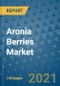 Aronia Berries Market Outlook to 2028- Market Trends, Growth, Companies, Industry Strategies, and Post COVID Opportunity Analysis, 2018- 2028 - Product Image