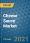 Cheese Sauce Market Outlook to 2028- Market Trends, Growth, Companies, Industry Strategies, and Post COVID Opportunity Analysis, 2018- 2028 - Product Image