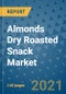 Almonds Dry Roasted Snack Market Outlook to 2028- Market Trends, Growth, Companies, Industry Strategies, and Post COVID Opportunity Analysis, 2018- 2028 - Product Image