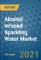 Alcohol Infused Sparkling Water Market Outlook to 2028- Market Trends, Growth, Companies, Industry Strategies, and Post COVID Opportunity Analysis, 2018- 2028 - Product Image