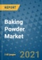 Baking Powder Market Outlook to 2028- Market Trends, Growth, Companies, Industry Strategies, and Post COVID Opportunity Analysis, 2018- 2028 - Product Image