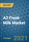 A2 Fresh Milk Market Outlook to 2028- Market Trends, Growth, Companies, Industry Strategies, and Post COVID Opportunity Analysis, 2018- 2028 - Product Image