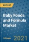 Baby Foods and Formula Market Outlook to 2028- Market Trends, Growth, Companies, Industry Strategies, and Post COVID Opportunity Analysis, 2018- 2028 - Product Image