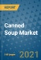 Canned Soup Market Outlook to 2028- Market Trends, Growth, Companies, Industry Strategies, and Post COVID Opportunity Analysis, 2018- 2028 - Product Image