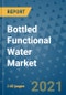 Bottled Functional Water Market Outlook to 2028- Market Trends, Growth, Companies, Industry Strategies, and Post COVID Opportunity Analysis, 2018- 2028 - Product Image